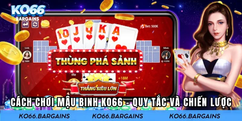 cách chơi Mậu Binh
