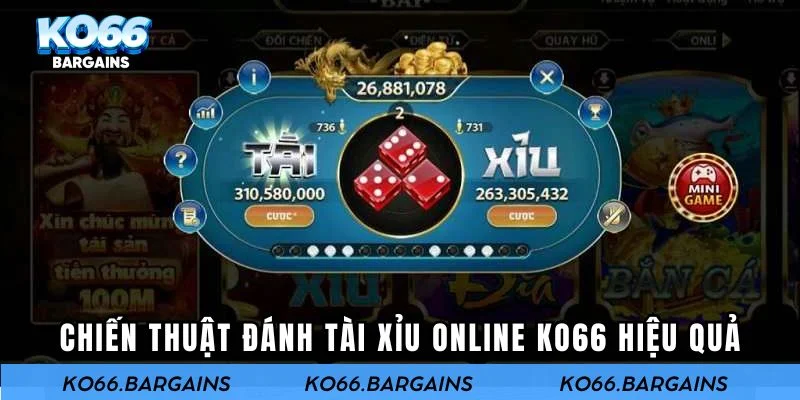 Chiến thuật đánh tài xỉu online KO66 hiệu quả