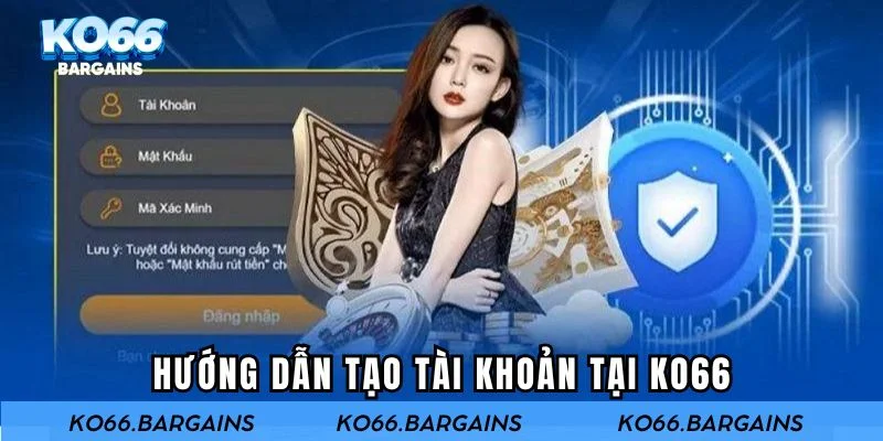 Hướng dẫn tạo tài khoản