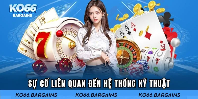 Sự cố liên quan đến hệ thống kỹ thuật