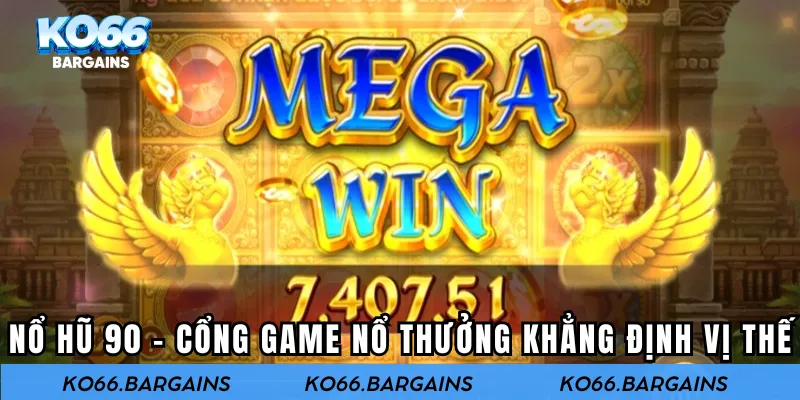 Nổ hũ 90